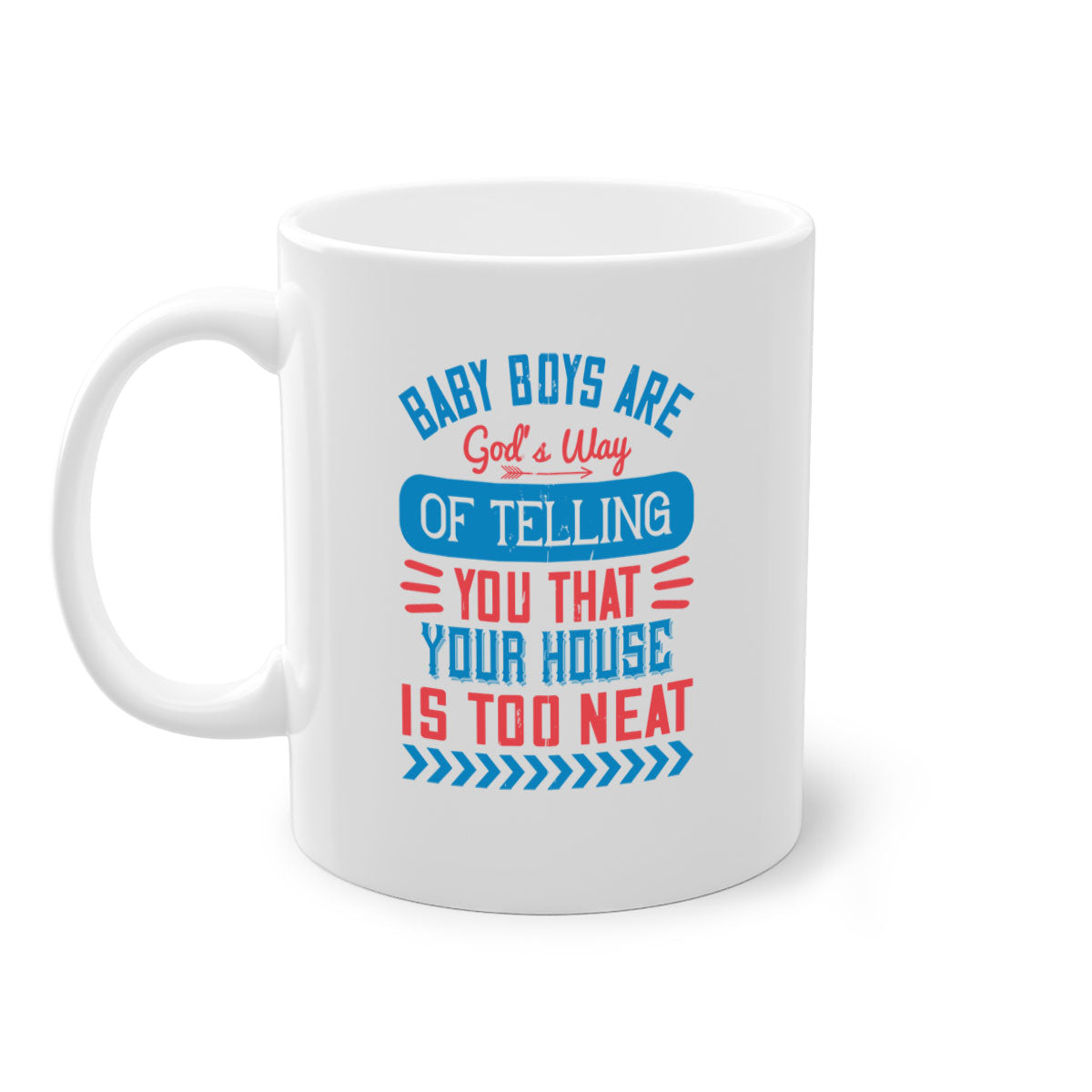A two-tone ceramic mug with a humorous quote about baby boys, featuring a glossy finish and a colored handle.