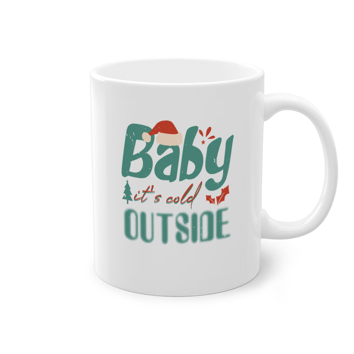 A stylish two-tone ceramic mug with the phrase 'Baby It's Cold Outside' printed on it, featuring a colored handle and glossy finish.