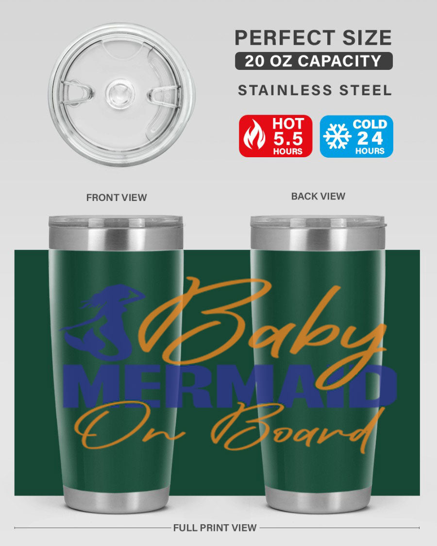 A stylish Baby Mermaid on Board 20oz tumbler featuring a whimsical mermaid design, made of stainless steel with a drink-thru lid.