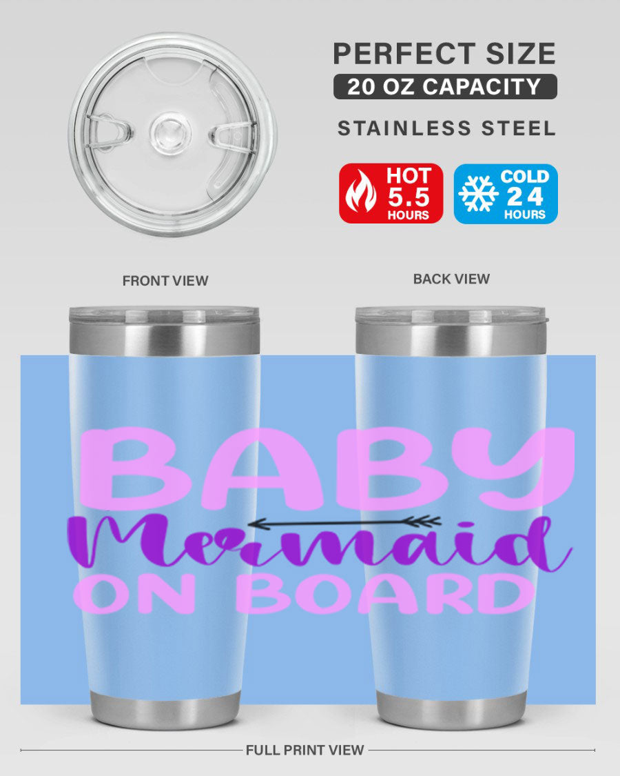 A stylish Baby Mermaid On Board 23# tumbler featuring a whimsical mermaid design, made of double wall vacuum stainless steel with a copper lining.