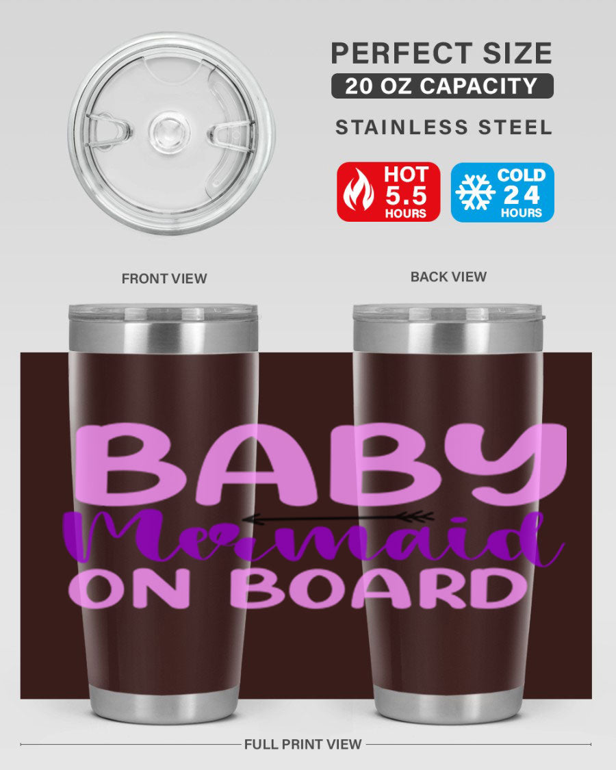 A stylish Baby Mermaid On Board 23# tumbler featuring a whimsical mermaid design, made of double wall vacuum stainless steel with a copper lining.