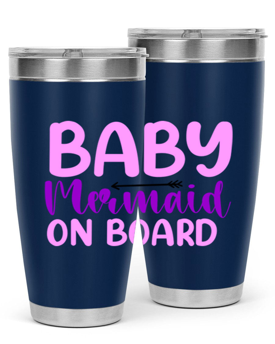 A stylish Baby Mermaid On Board 23# tumbler featuring a whimsical mermaid design, made of double wall vacuum stainless steel with a copper lining.