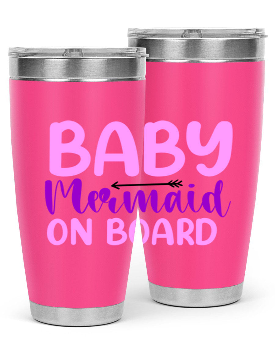 A stylish Baby Mermaid On Board 23# tumbler featuring a whimsical mermaid design, made of double wall vacuum stainless steel with a copper lining.