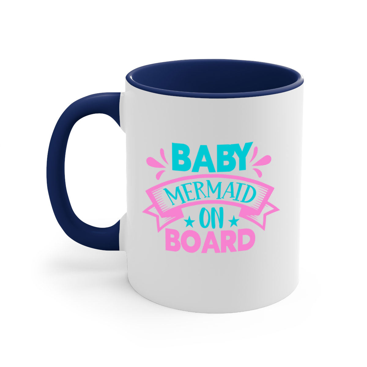 A colorful Baby Mermaid On Board mug with a glossy finish, featuring a mermaid design and a C-shaped handle, available in multiple colors.