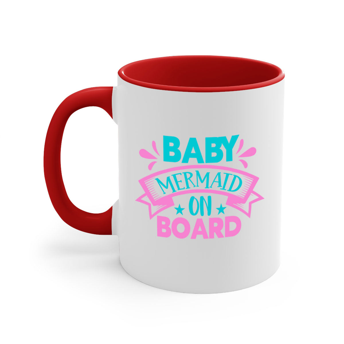A colorful Baby Mermaid On Board mug with a glossy finish, featuring a mermaid design and a C-shaped handle, available in multiple colors.