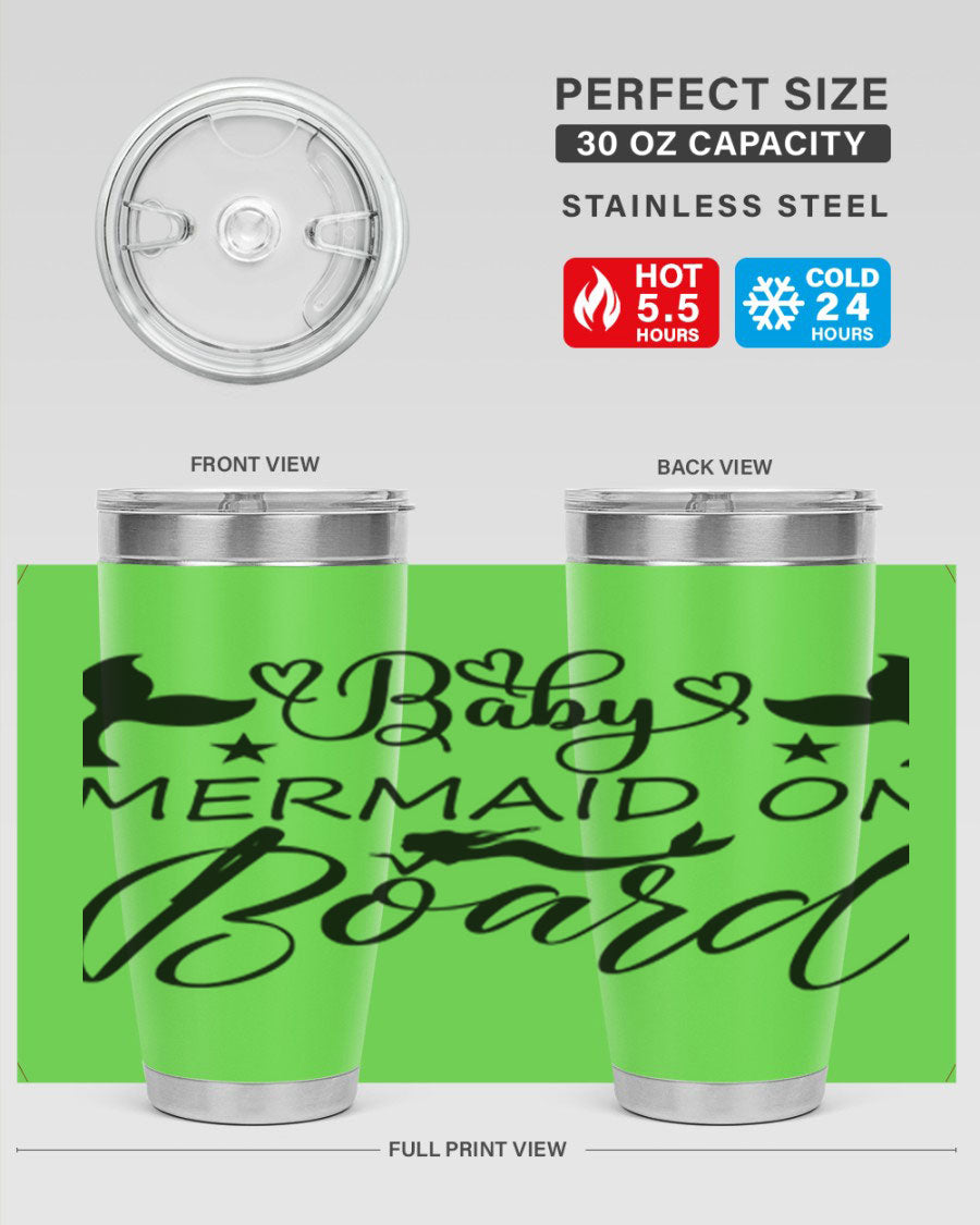 A stylish Baby Mermaid on Board 31# Tumbler featuring a whimsical mermaid design, made from double wall vacuum stainless steel.