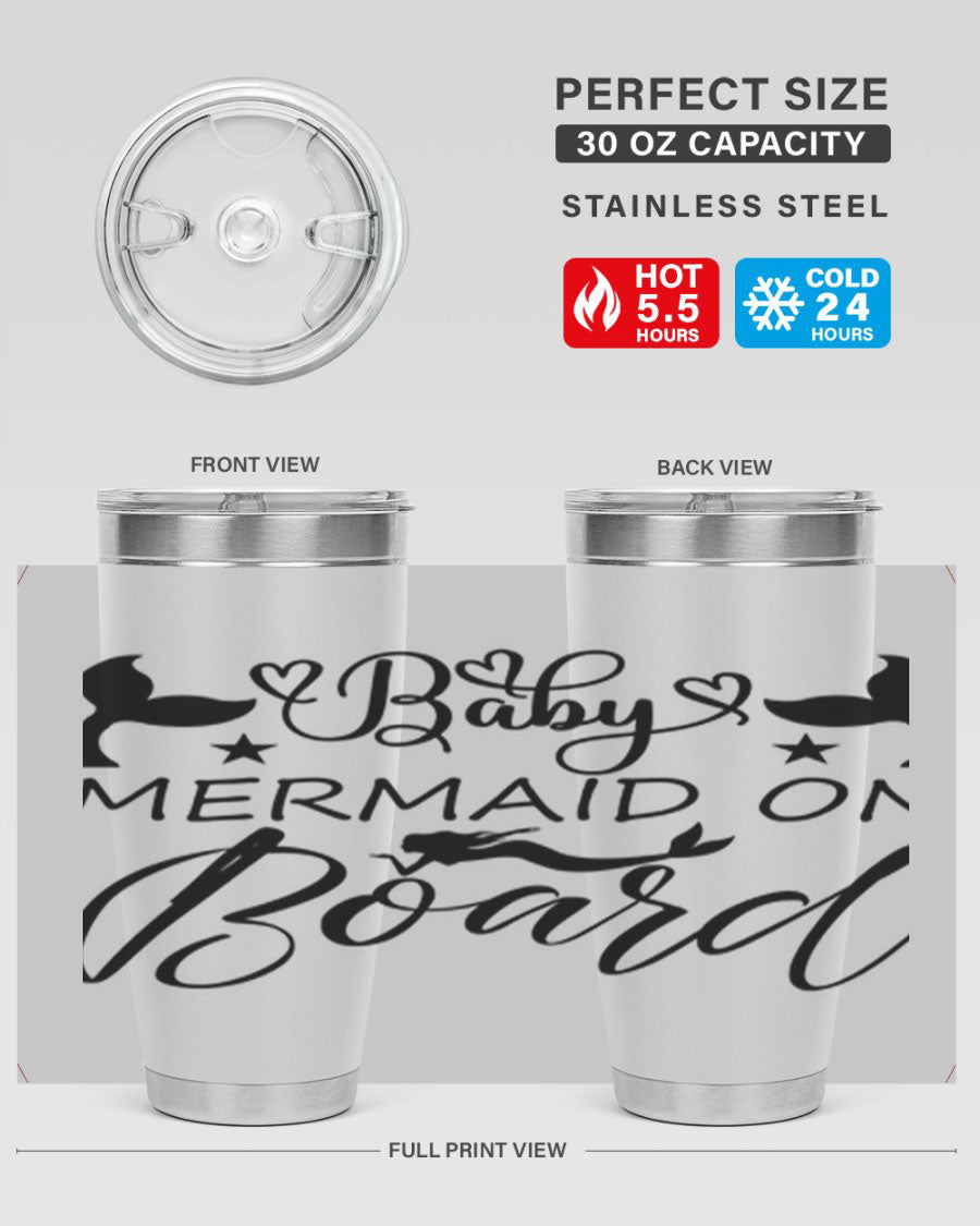 A stylish Baby Mermaid on Board 31# Tumbler featuring a whimsical mermaid design, made from double wall vacuum stainless steel.