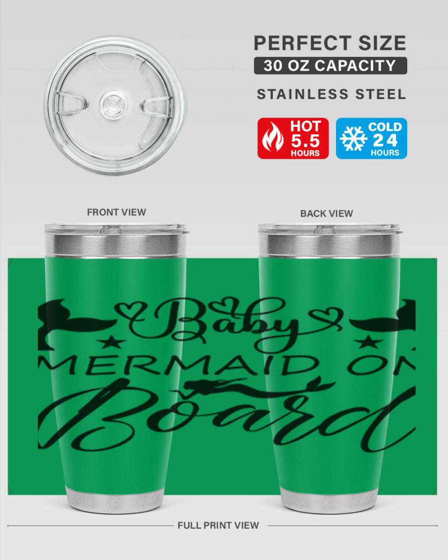 A stylish Baby Mermaid on Board 31# Tumbler featuring a whimsical mermaid design, made from double wall vacuum stainless steel.