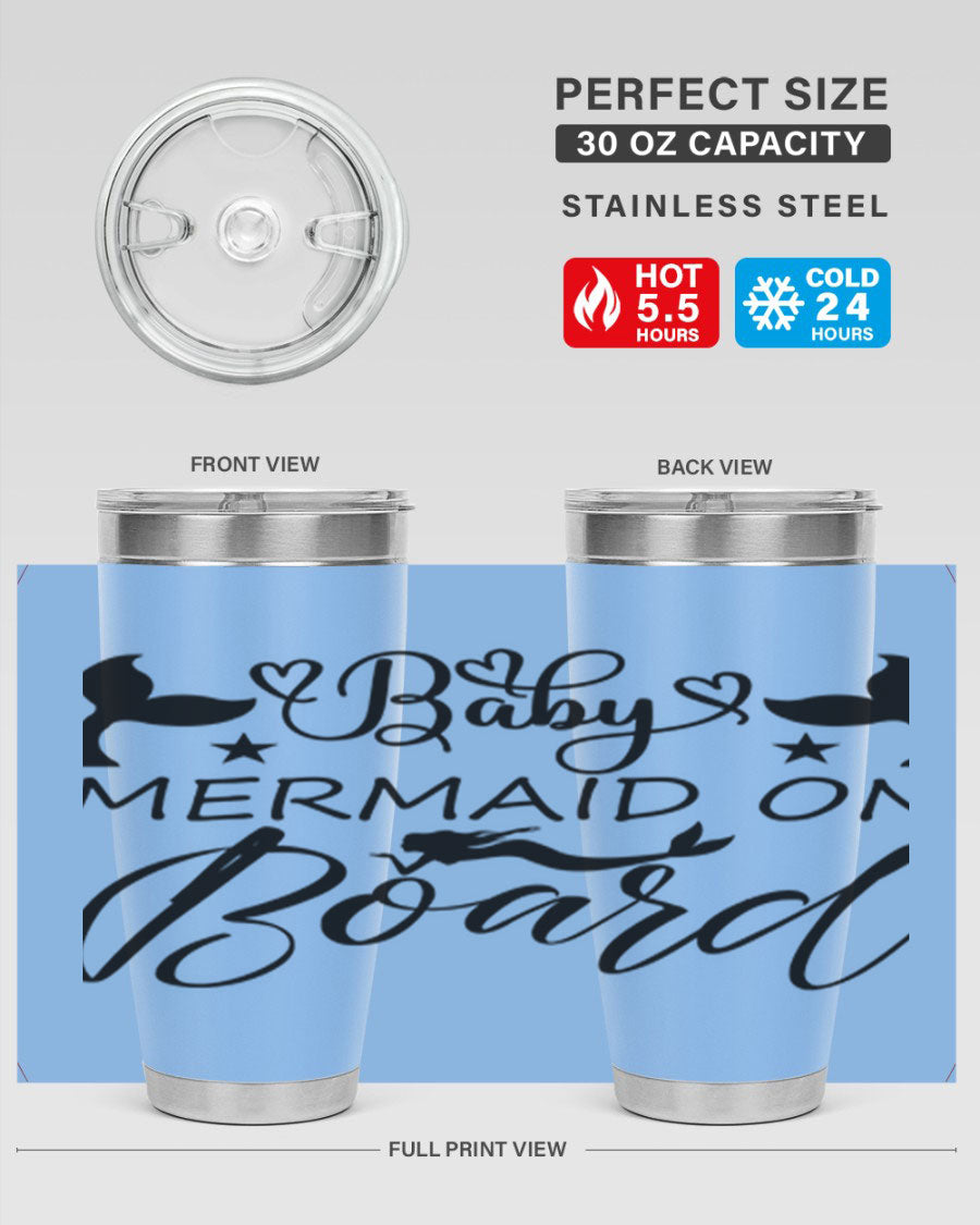 A stylish Baby Mermaid on Board 31# Tumbler featuring a whimsical mermaid design, made from double wall vacuum stainless steel.