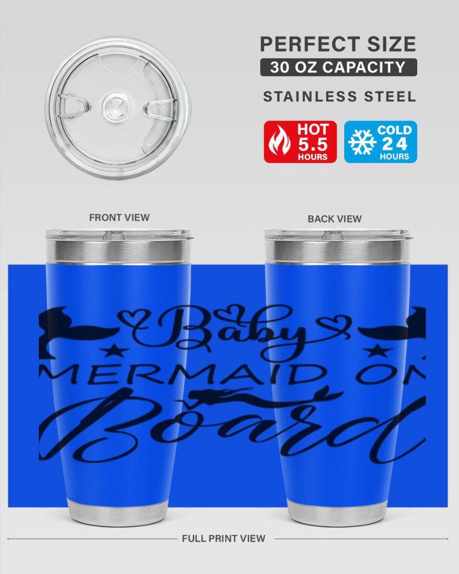 A stylish Baby Mermaid on Board 31# Tumbler featuring a whimsical mermaid design, made from double wall vacuum stainless steel.
