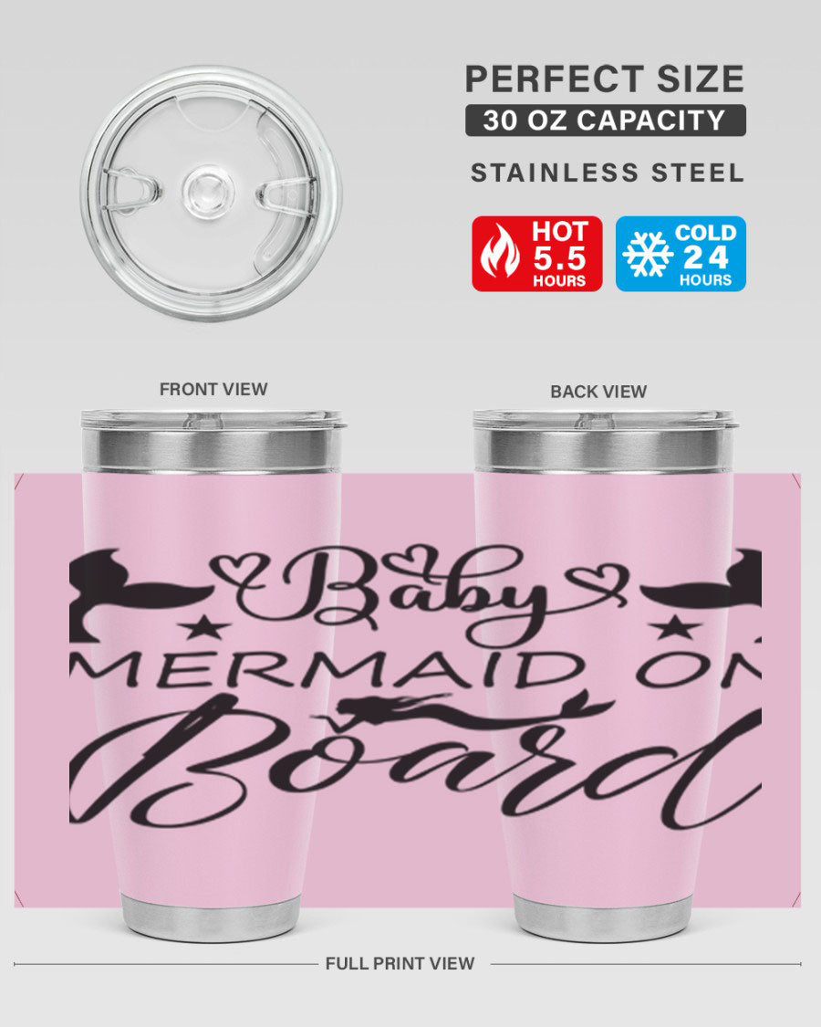 A stylish Baby Mermaid on Board 31# Tumbler featuring a whimsical mermaid design, made from double wall vacuum stainless steel.