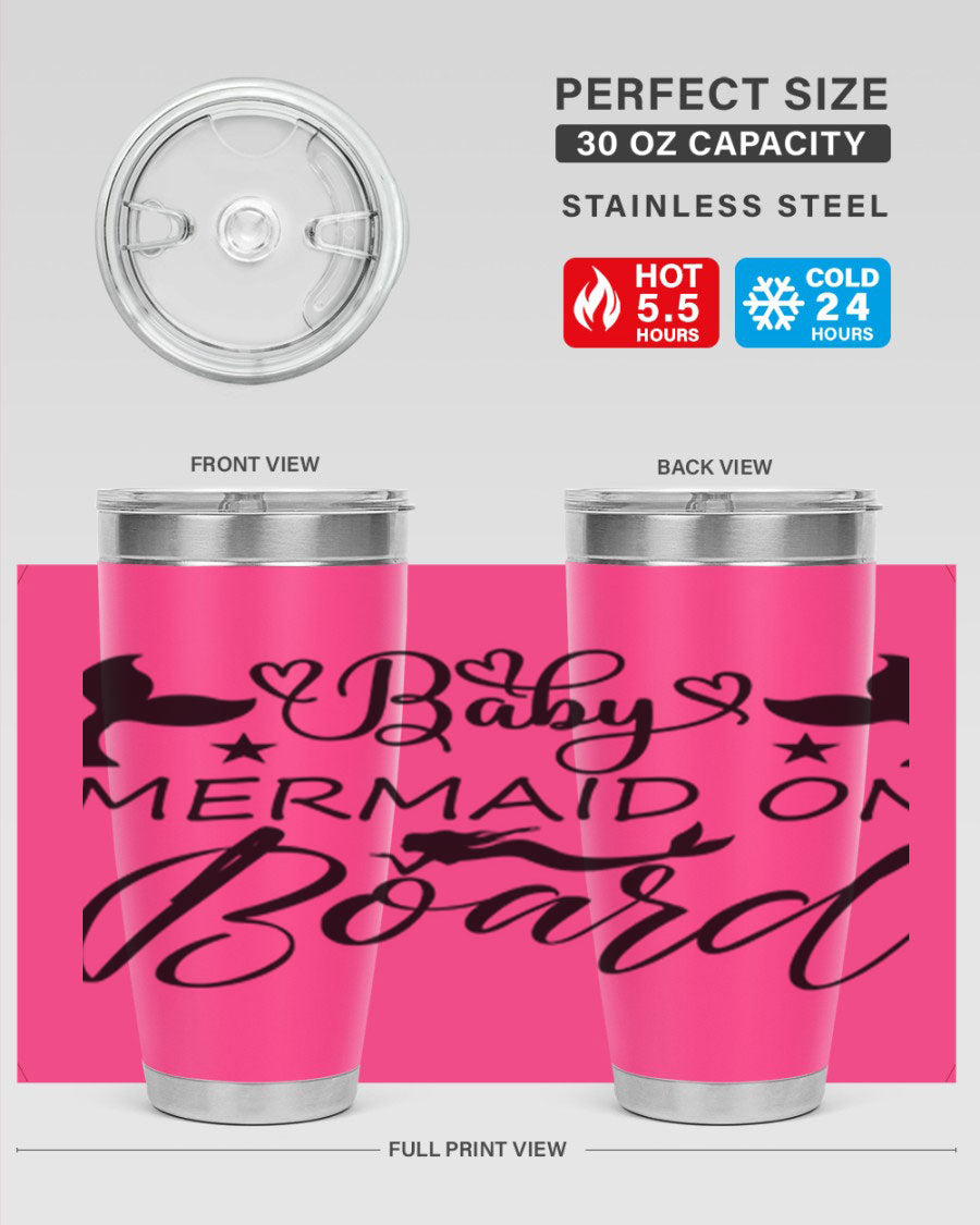 A stylish Baby Mermaid on Board 31# Tumbler featuring a whimsical mermaid design, made from double wall vacuum stainless steel.