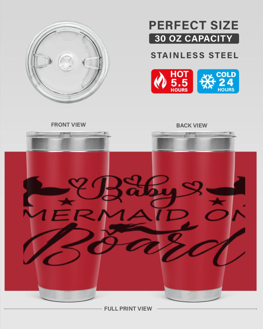 A stylish Baby Mermaid on Board 31# Tumbler featuring a whimsical mermaid design, made from double wall vacuum stainless steel.