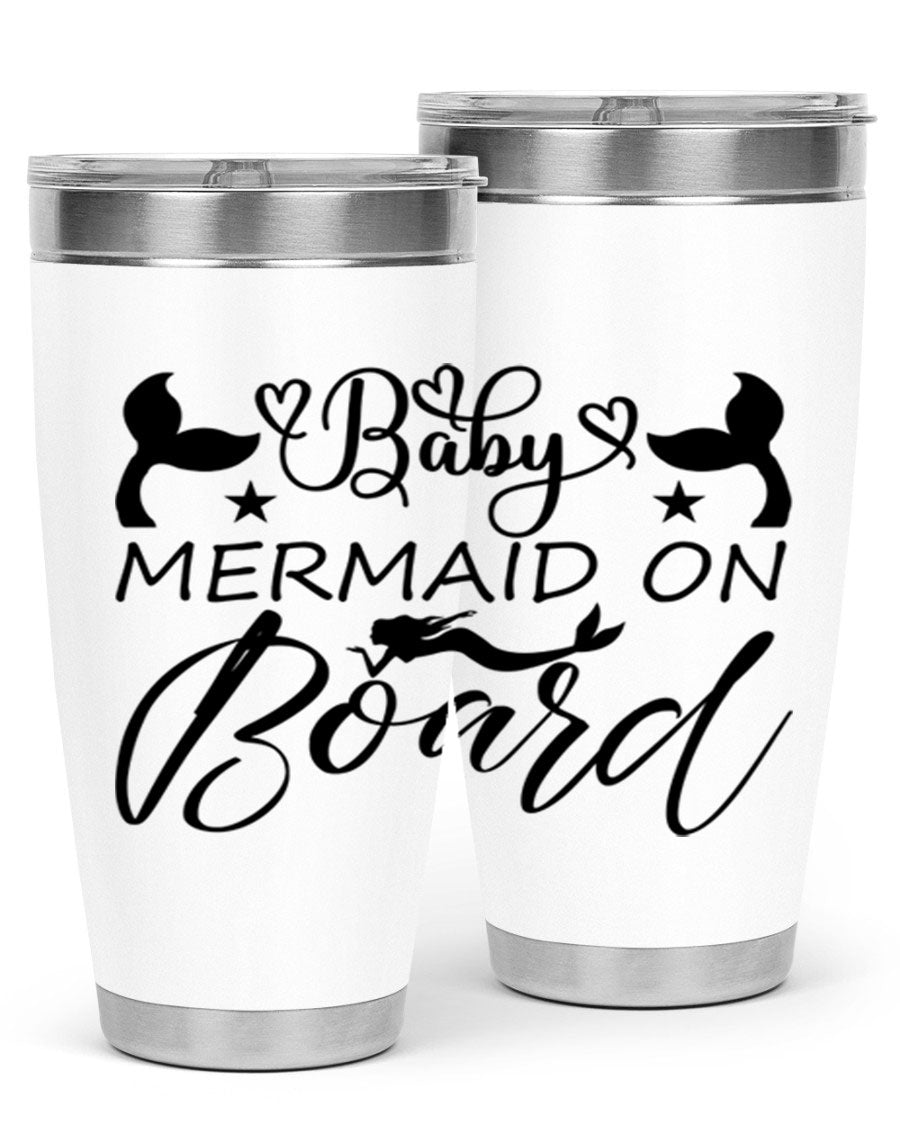 A stylish Baby Mermaid on Board 31# Tumbler featuring a whimsical mermaid design, made from double wall vacuum stainless steel.