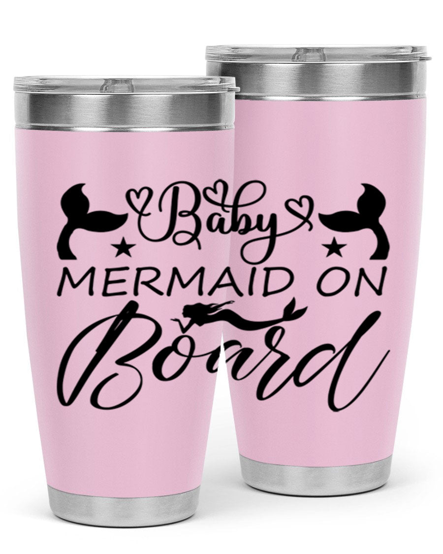 A stylish Baby Mermaid on Board 31# Tumbler featuring a whimsical mermaid design, made from double wall vacuum stainless steel.