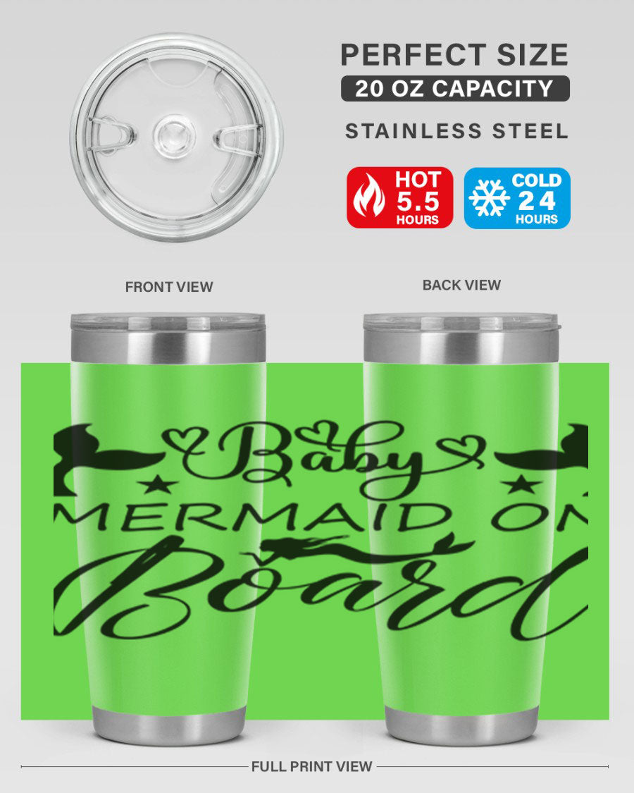 A stylish Baby Mermaid on Board 31# Tumbler featuring a whimsical mermaid design, made from double wall vacuum stainless steel.