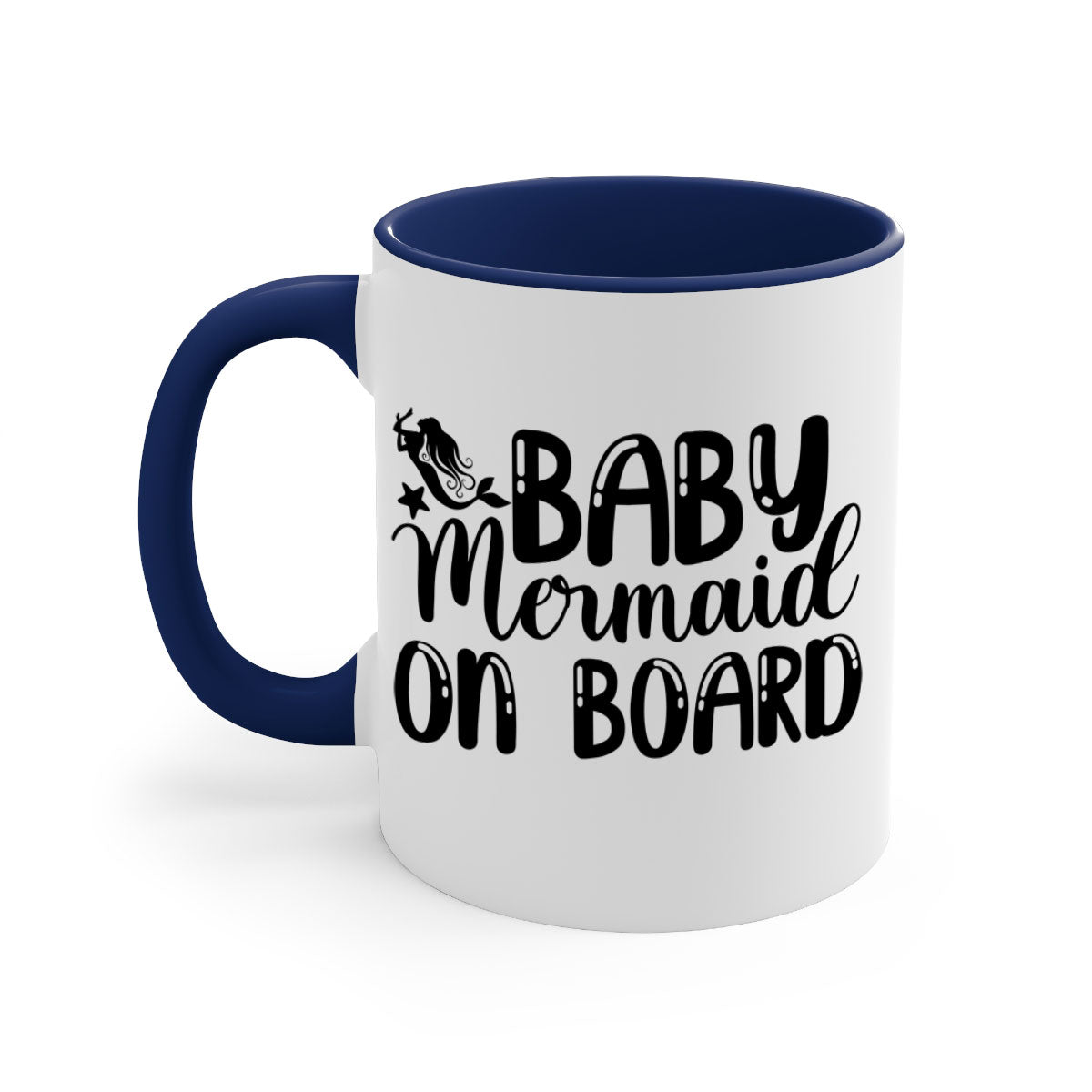 A colorful Baby Mermaid on Board mug with a glossy finish, featuring a mermaid design and a C-shaped handle, available in multiple colors.