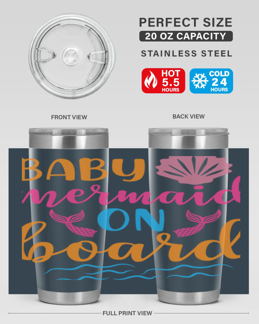 A vibrant Baby Mermaid On Board 20oz tumbler featuring a whimsical mermaid design, made of stainless steel with a drink-thru lid.