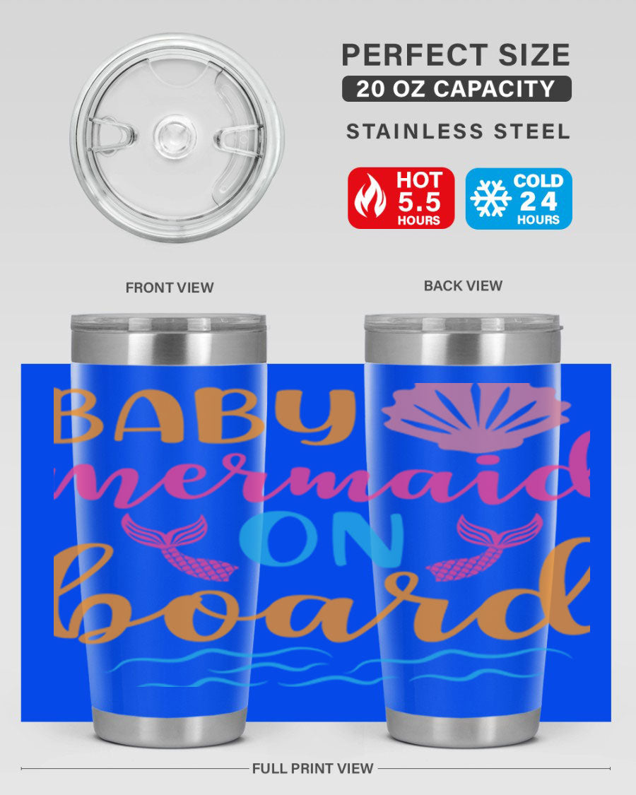 A vibrant Baby Mermaid On Board 20oz tumbler featuring a whimsical mermaid design, made of stainless steel with a drink-thru lid.