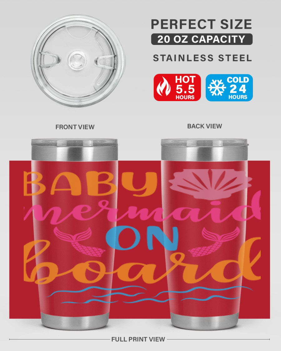 A vibrant Baby Mermaid On Board 20oz tumbler featuring a whimsical mermaid design, made of stainless steel with a drink-thru lid.
