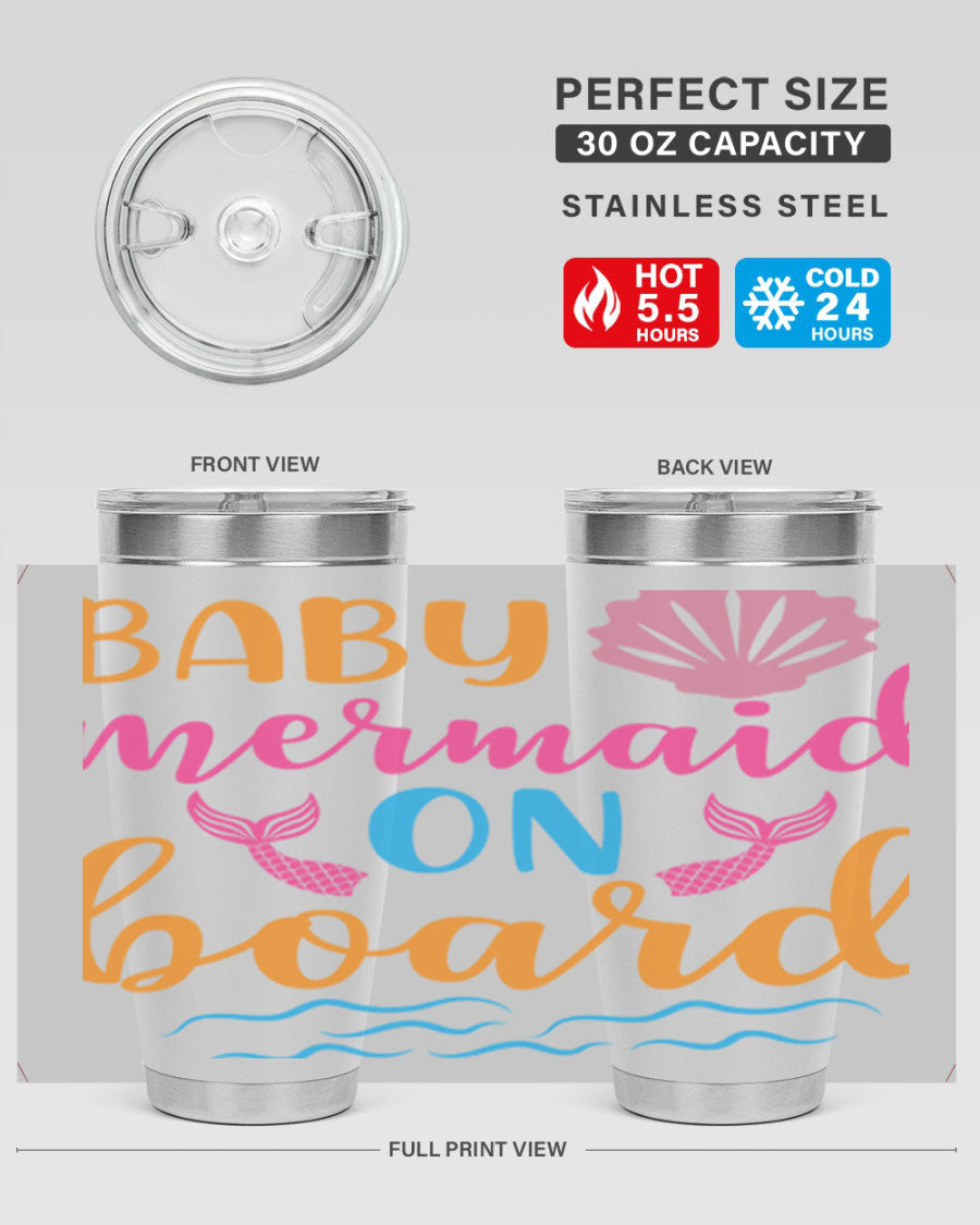 A vibrant Baby Mermaid On Board 20oz tumbler featuring a whimsical mermaid design, made of stainless steel with a drink-thru lid.