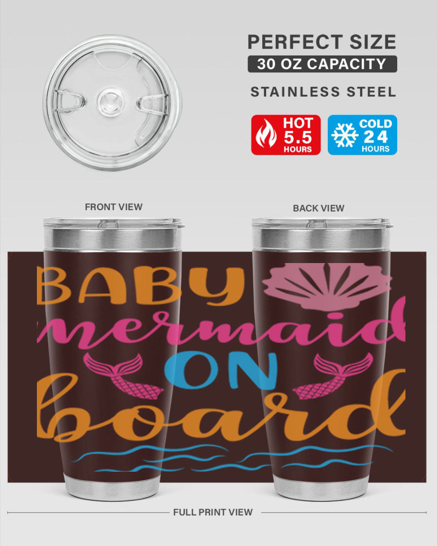 A vibrant Baby Mermaid On Board 20oz tumbler featuring a whimsical mermaid design, made of stainless steel with a drink-thru lid.