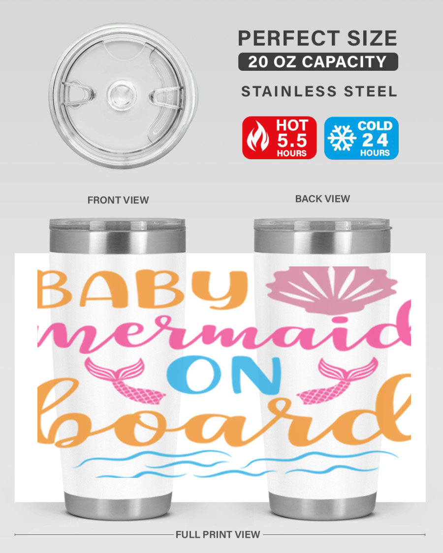 A vibrant Baby Mermaid On Board 20oz tumbler featuring a whimsical mermaid design, made of stainless steel with a drink-thru lid.