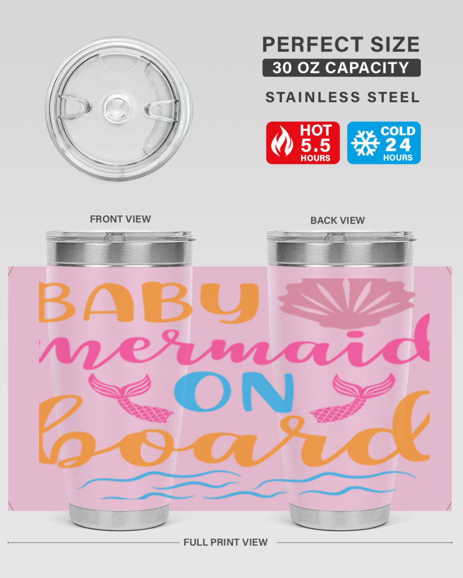 A vibrant Baby Mermaid On Board 20oz tumbler featuring a whimsical mermaid design, made of stainless steel with a drink-thru lid.
