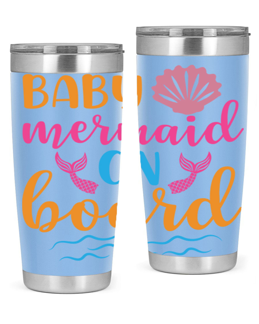 A vibrant Baby Mermaid On Board 20oz tumbler featuring a whimsical mermaid design, made of stainless steel with a drink-thru lid.