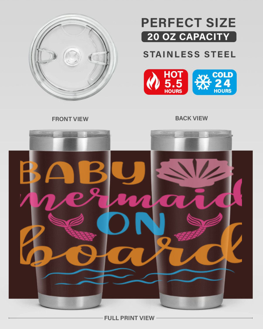 A vibrant Baby Mermaid On Board 20oz tumbler featuring a whimsical mermaid design, made of stainless steel with a drink-thru lid.