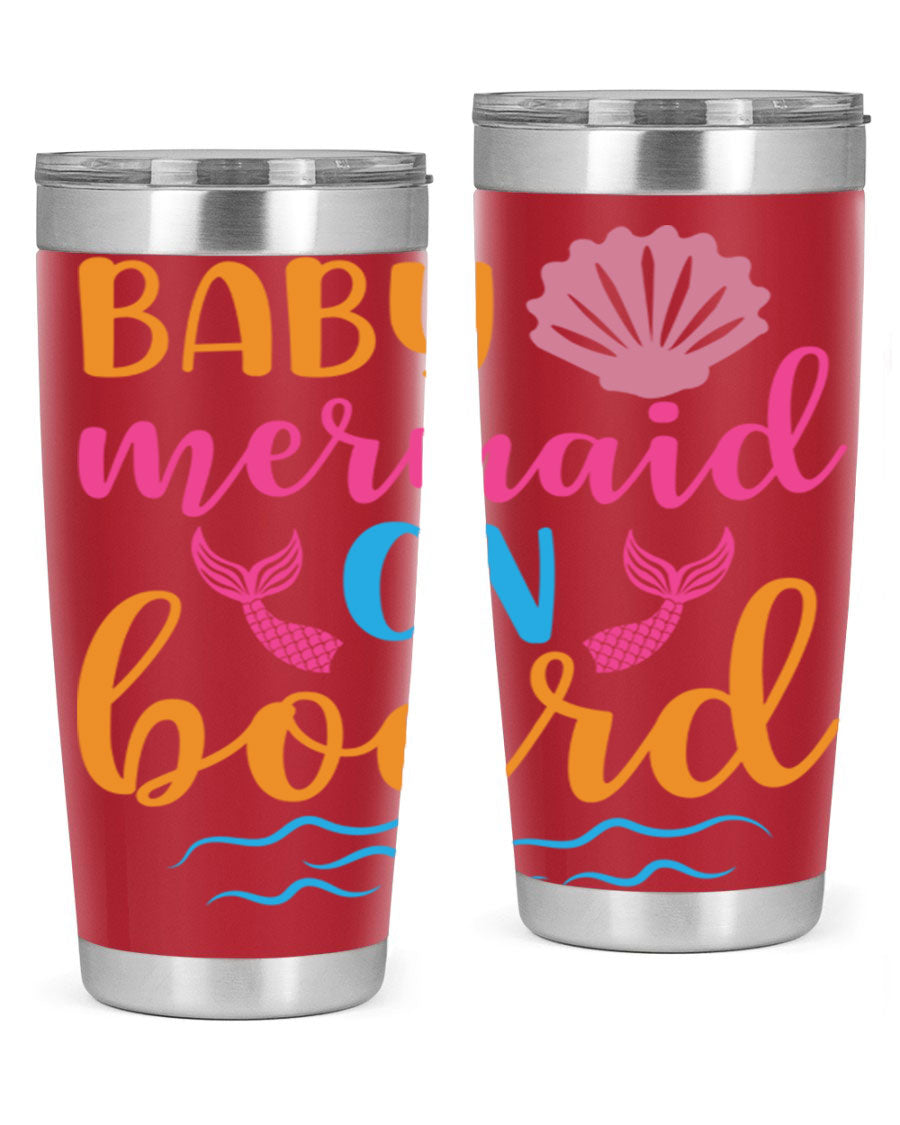 A vibrant Baby Mermaid On Board 20oz tumbler featuring a whimsical mermaid design, made of stainless steel with a drink-thru lid.