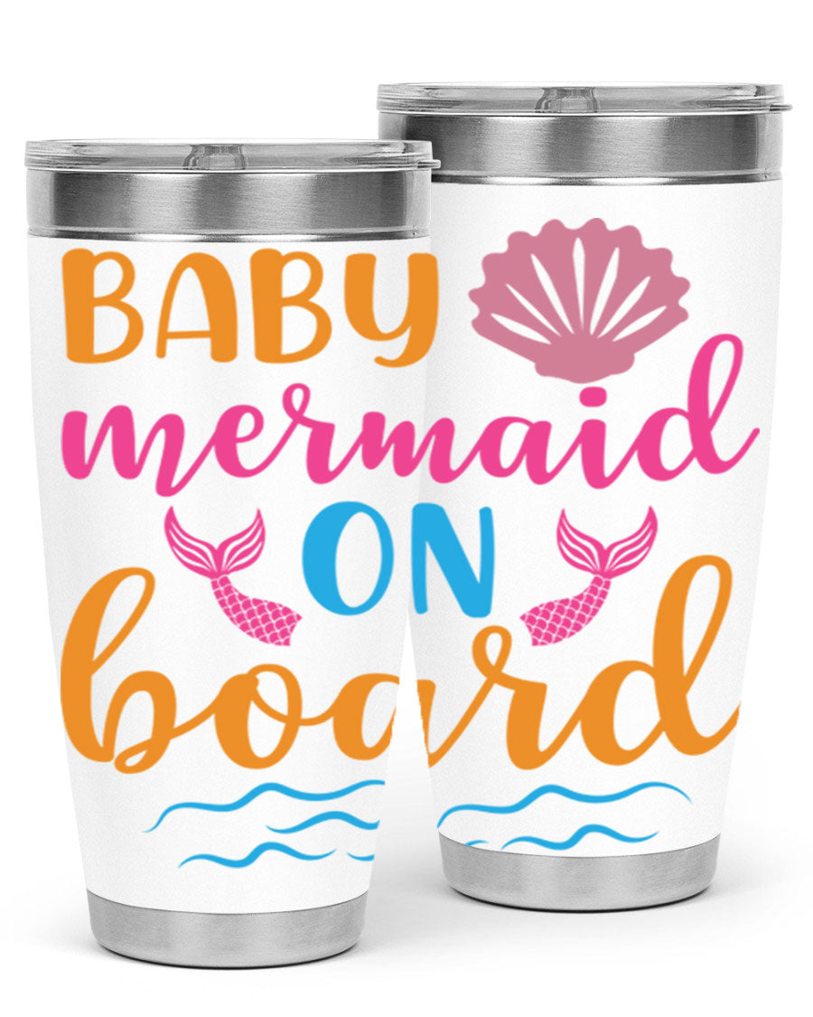 A vibrant Baby Mermaid On Board 20oz tumbler featuring a whimsical mermaid design, made of stainless steel with a drink-thru lid.