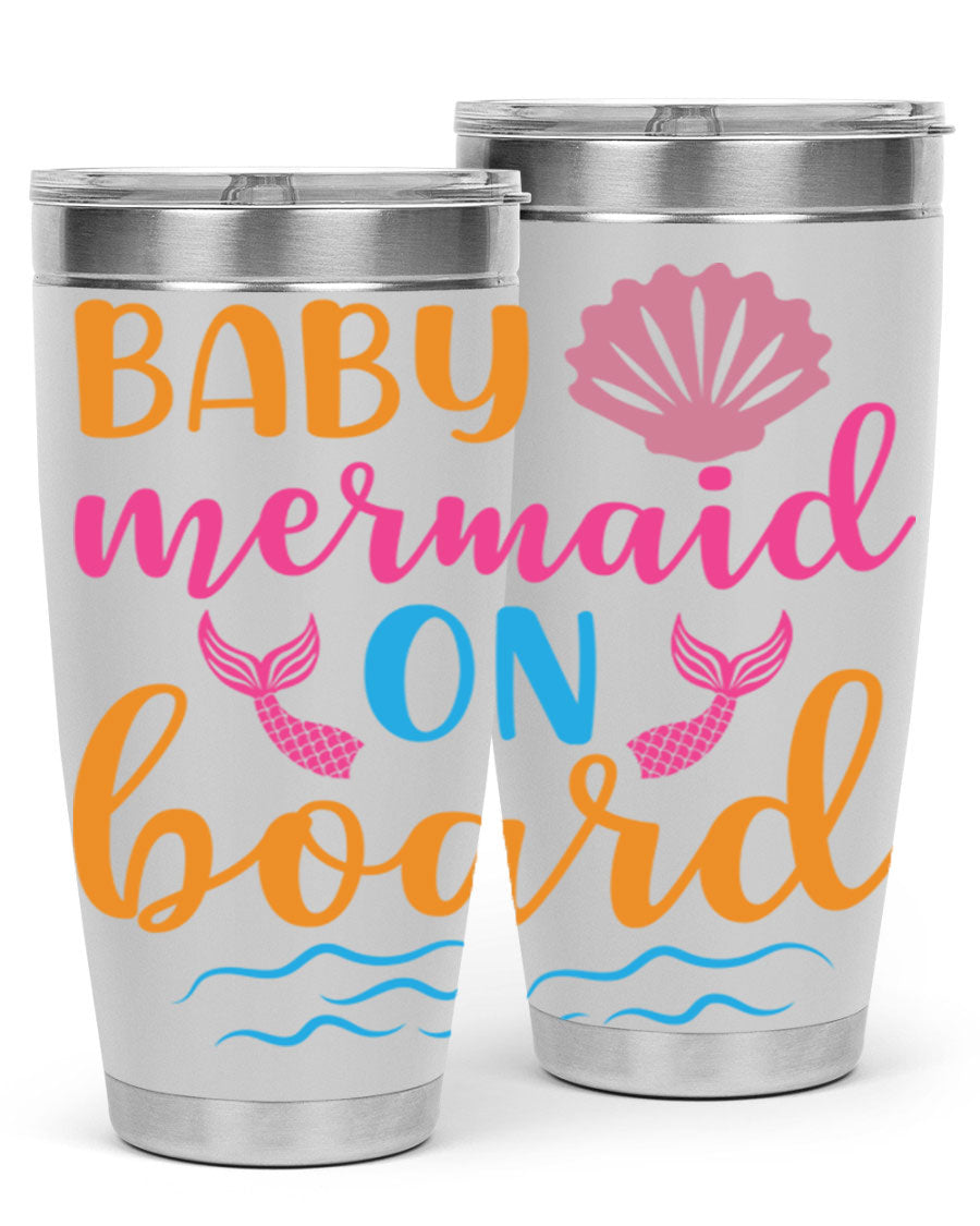 A vibrant Baby Mermaid On Board 20oz tumbler featuring a whimsical mermaid design, made of stainless steel with a drink-thru lid.