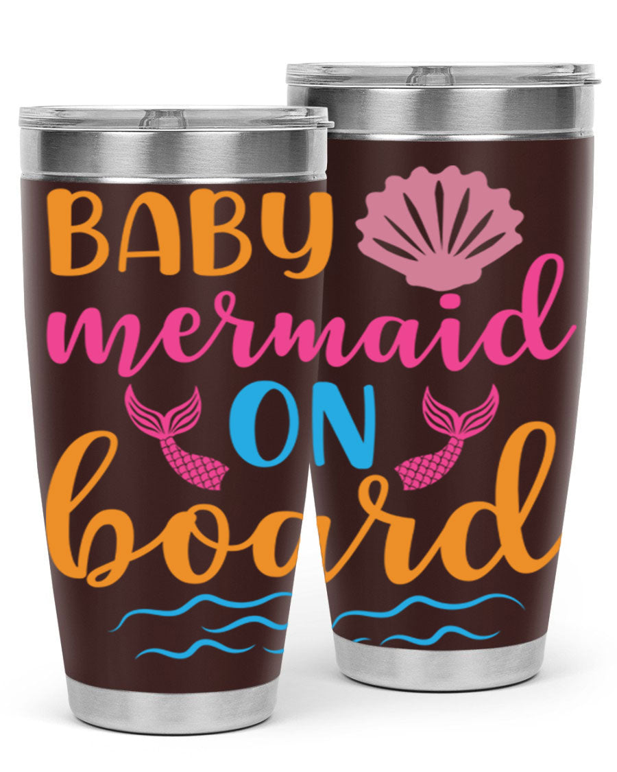 A vibrant Baby Mermaid On Board 20oz tumbler featuring a whimsical mermaid design, made of stainless steel with a drink-thru lid.