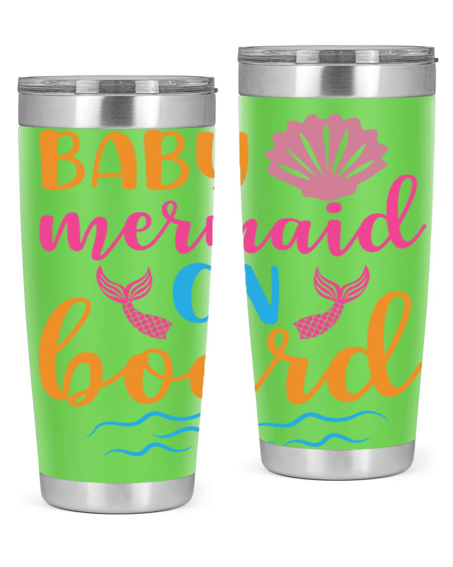 A vibrant Baby Mermaid On Board 20oz tumbler featuring a whimsical mermaid design, made of stainless steel with a drink-thru lid.