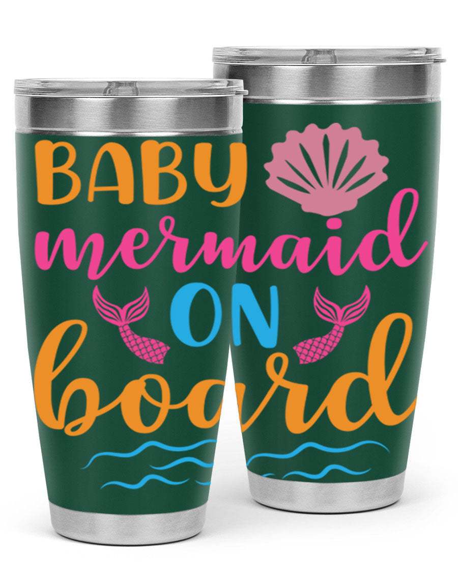 A vibrant Baby Mermaid On Board 20oz tumbler featuring a whimsical mermaid design, made of stainless steel with a drink-thru lid.