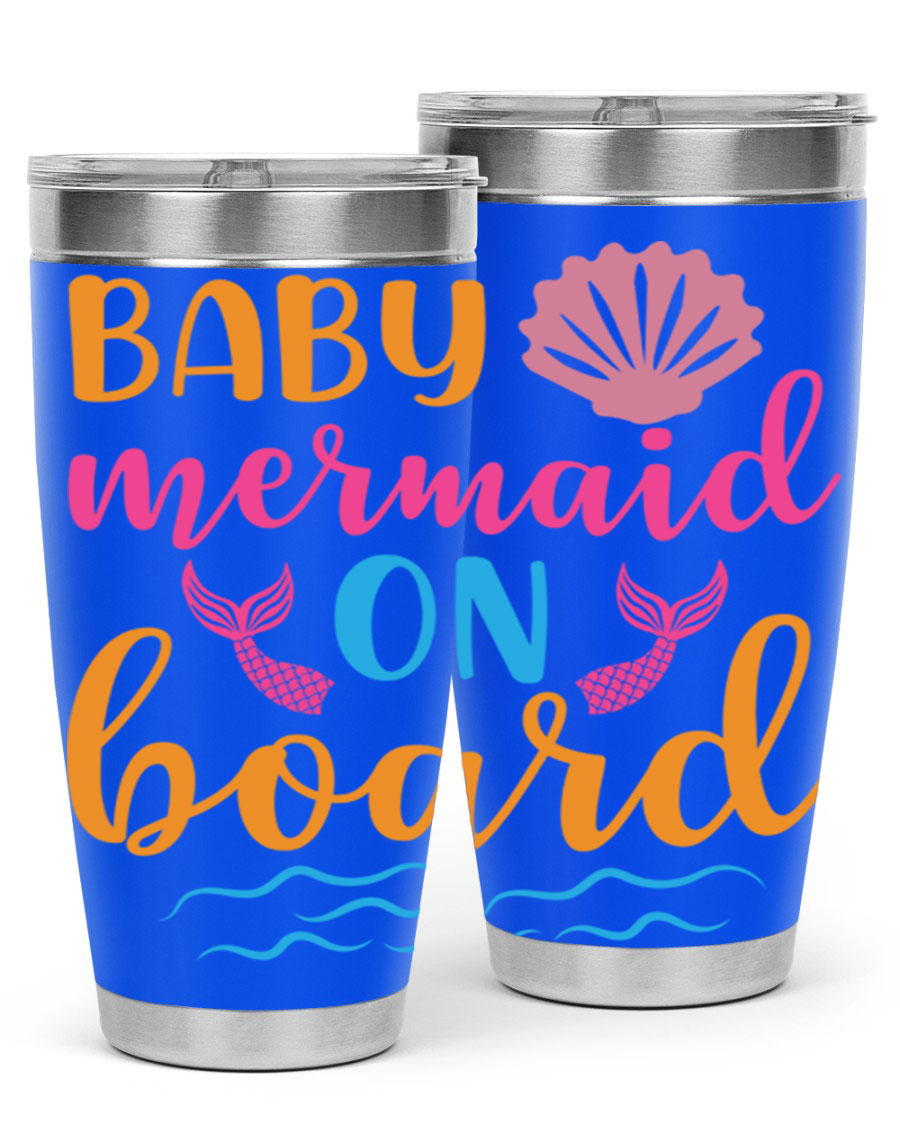 A vibrant Baby Mermaid On Board 20oz tumbler featuring a whimsical mermaid design, made of stainless steel with a drink-thru lid.