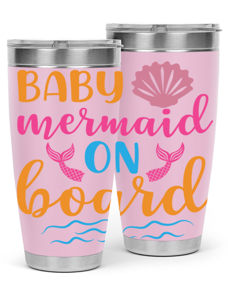 A vibrant Baby Mermaid On Board 20oz tumbler featuring a whimsical mermaid design, made of stainless steel with a drink-thru lid.