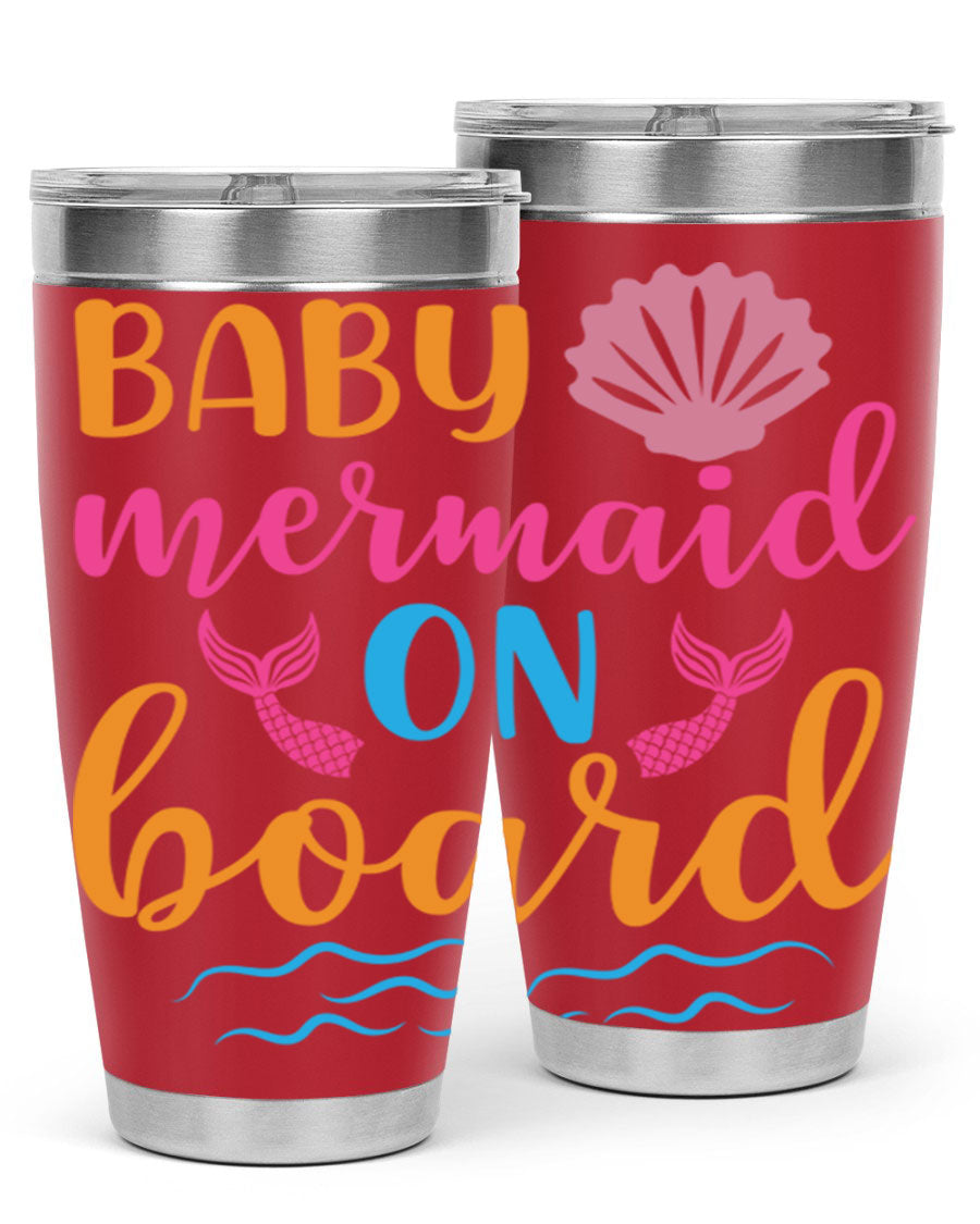 A vibrant Baby Mermaid On Board 20oz tumbler featuring a whimsical mermaid design, made of stainless steel with a drink-thru lid.