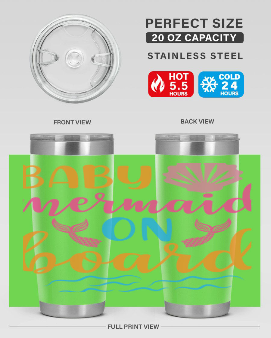 A vibrant Baby Mermaid On Board 20oz tumbler featuring a whimsical mermaid design, made of stainless steel with a drink-thru lid.