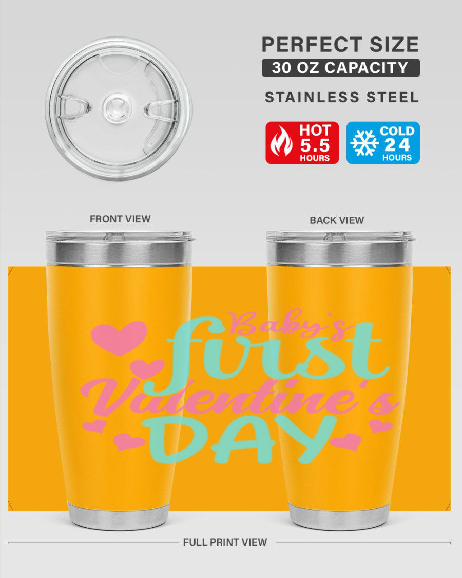 A stylish 20oz stainless steel tumbler designed for baby's first Valentine's Day, featuring a press-in lid and vibrant print.