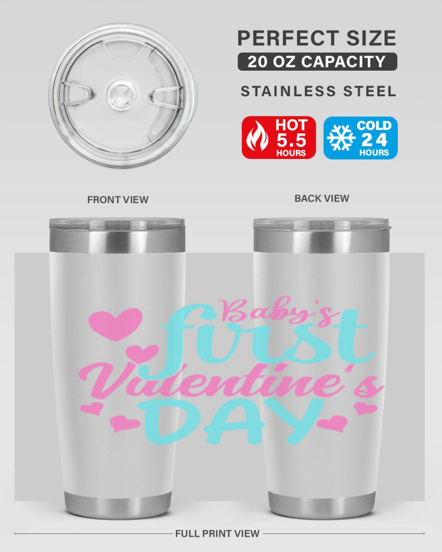 A stylish 20oz stainless steel tumbler designed for baby's first Valentine's Day, featuring a press-in lid and vibrant print.