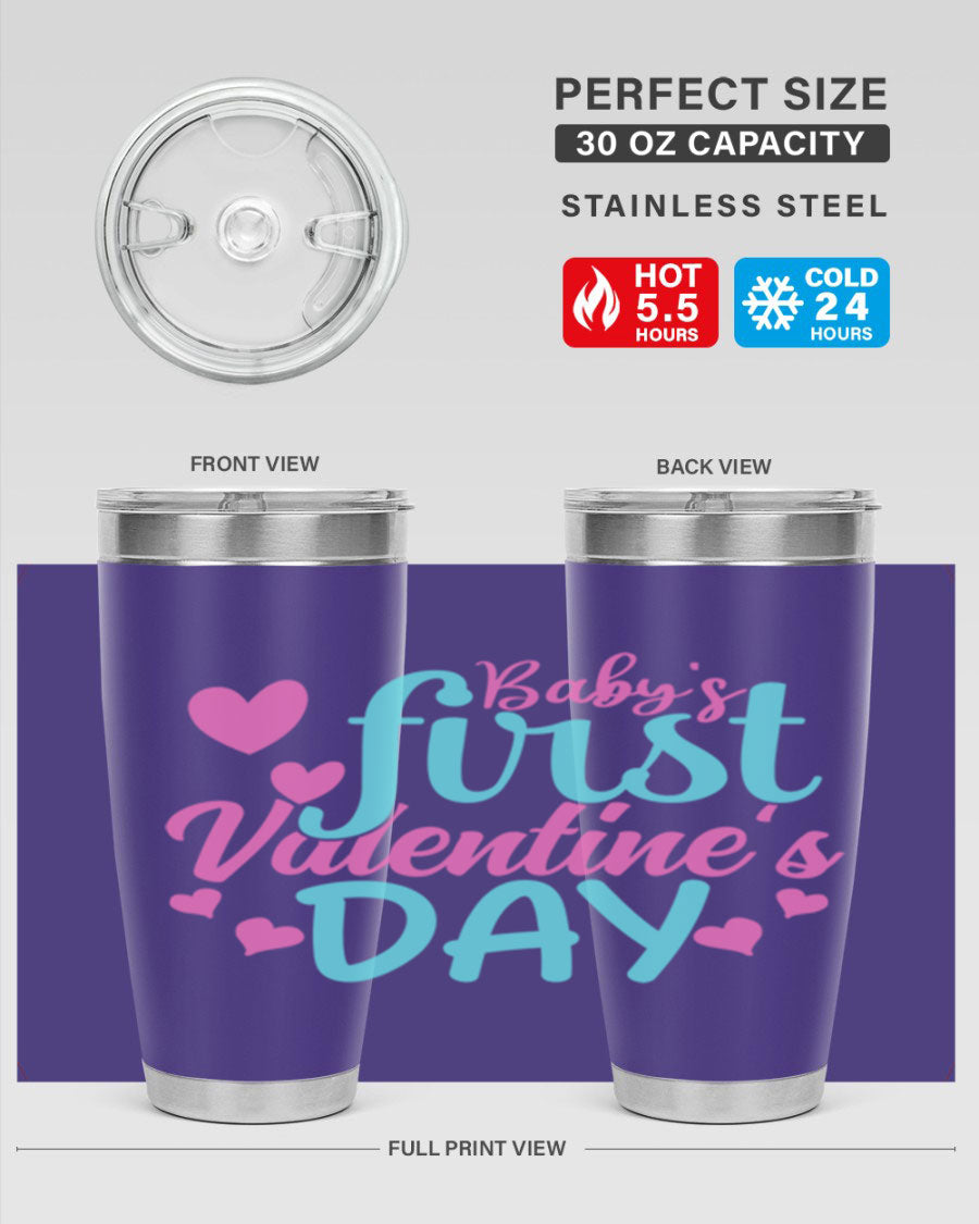 A stylish 20oz stainless steel tumbler designed for baby's first Valentine's Day, featuring a press-in lid and vibrant print.