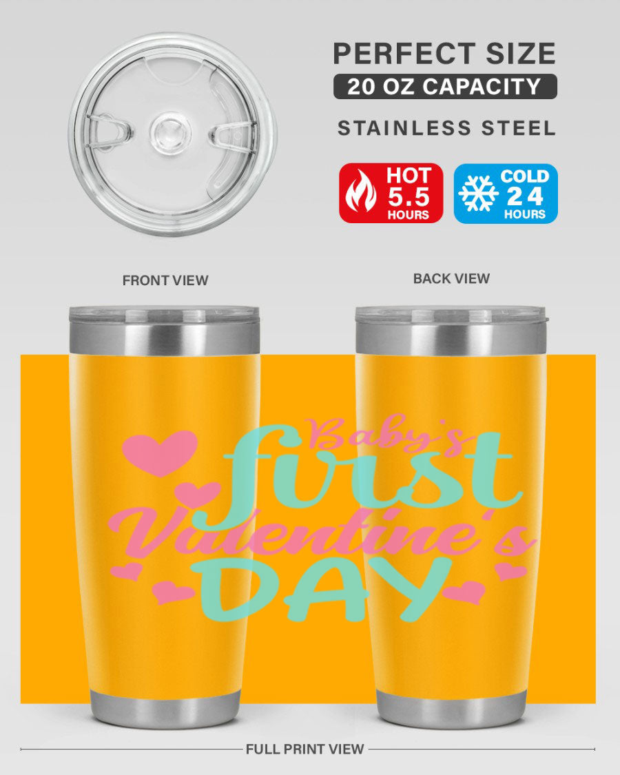 A stylish 20oz stainless steel tumbler designed for baby's first Valentine's Day, featuring a press-in lid and vibrant print.