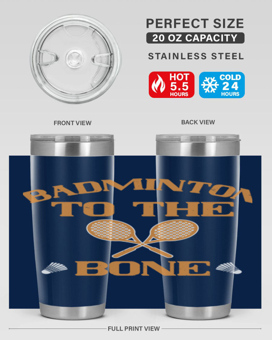 Badminton to the Bone 2344# Tumbler in stainless steel with a drink-thru lid, showcasing its sleek design and vibrant print.