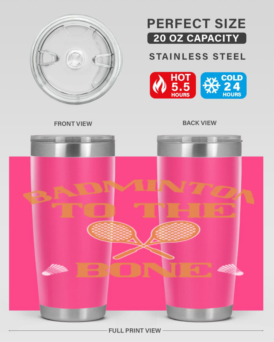 Badminton to the Bone 2344# Tumbler in stainless steel with a drink-thru lid, showcasing its sleek design and vibrant print.