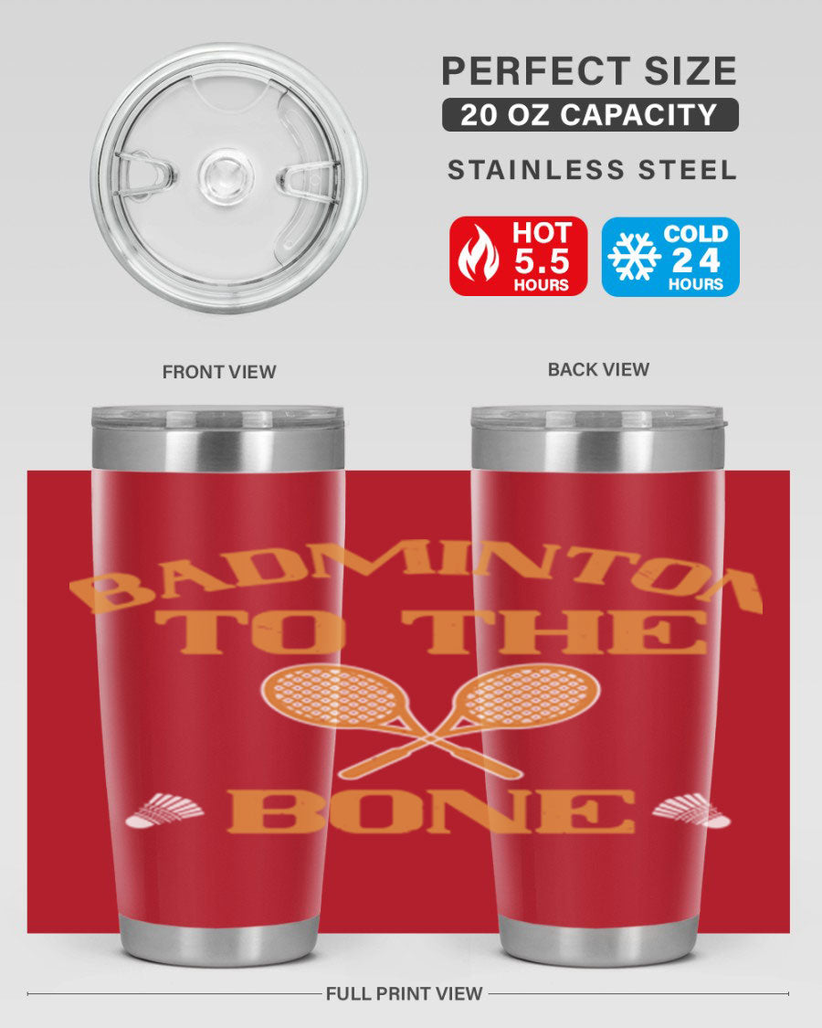 Badminton to the Bone 2344# Tumbler in stainless steel with a drink-thru lid, showcasing its sleek design and vibrant print.