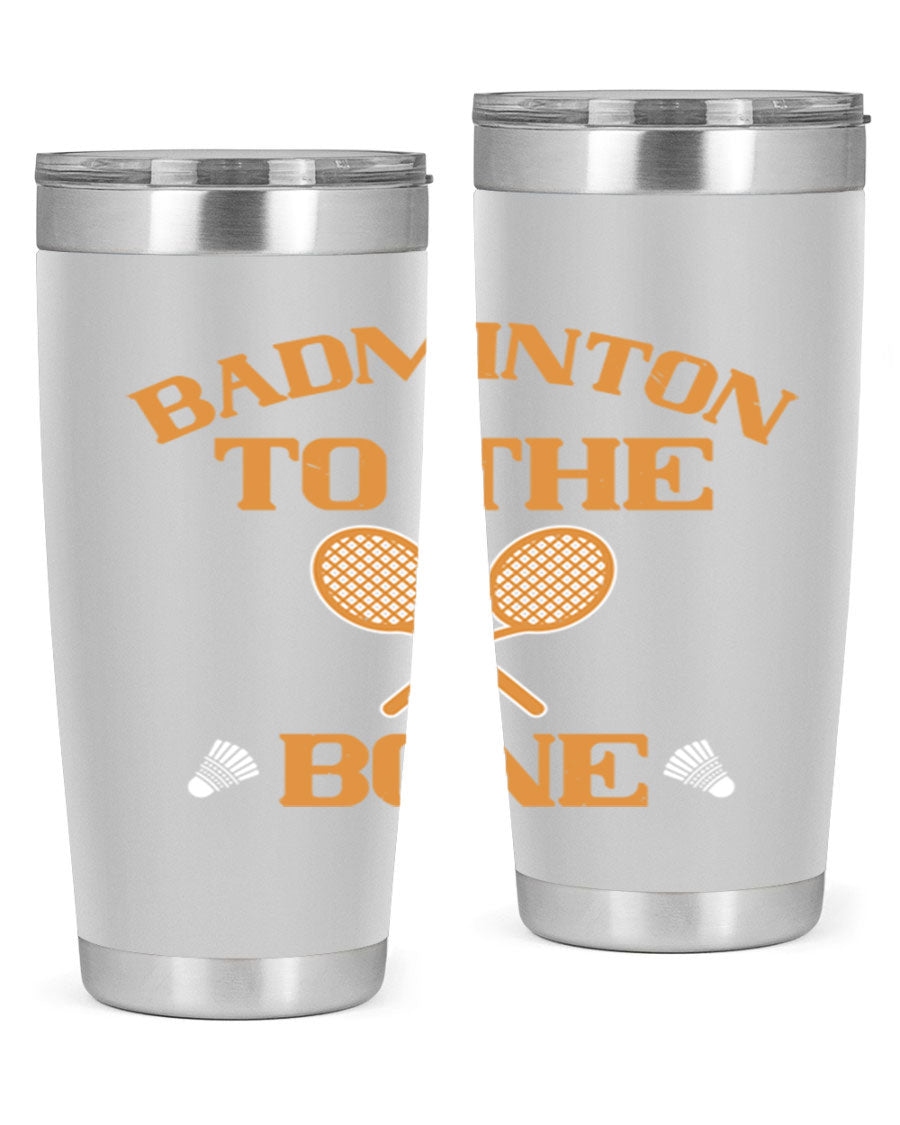 Badminton to the Bone 2344# Tumbler in stainless steel with a drink-thru lid, showcasing its sleek design and vibrant print.