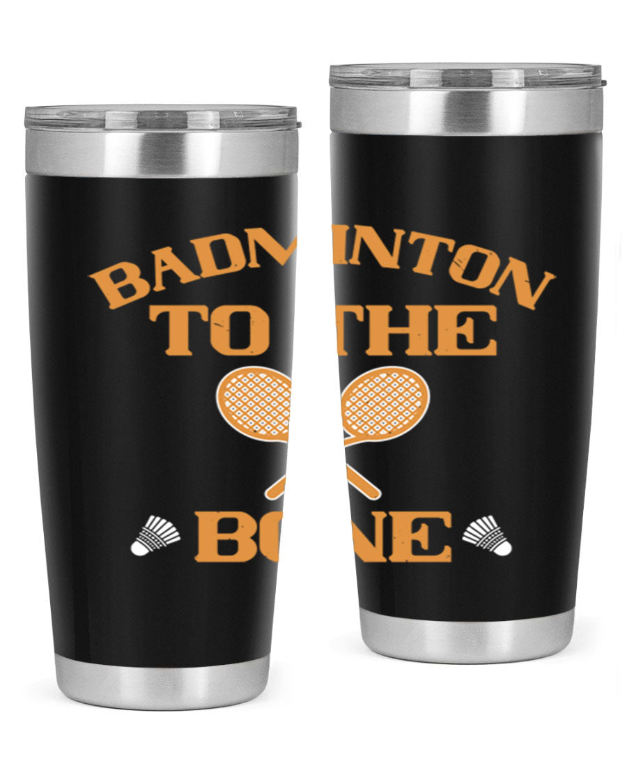 Badminton to the Bone 2344# Tumbler in stainless steel with a drink-thru lid, showcasing its sleek design and vibrant print.