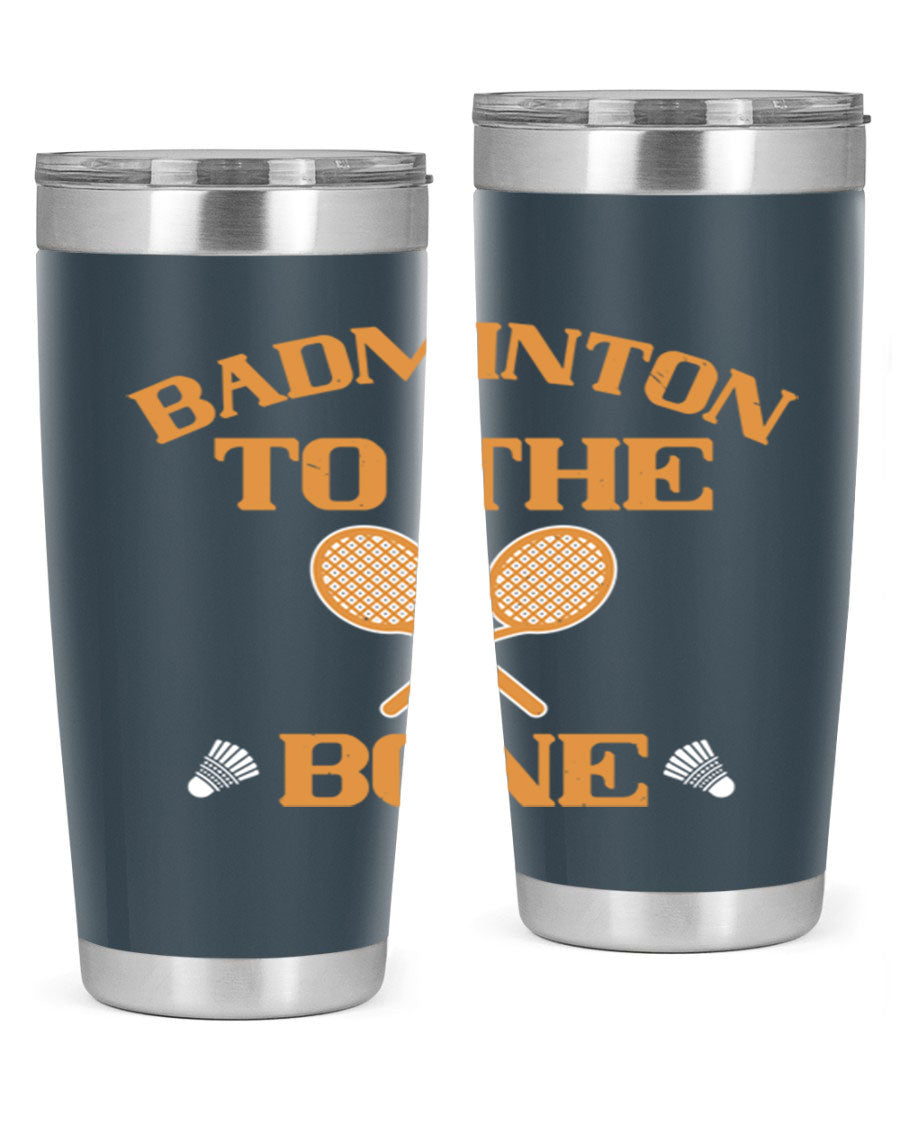Badminton to the Bone 2344# Tumbler in stainless steel with a drink-thru lid, showcasing its sleek design and vibrant print.